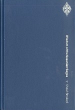 The Wisdom Of The Sasanian Sages (Dēnkard Vi) - Aturpāt-i Ēmētān, Shaul Shaked