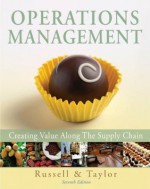 Operations Management: Creating Value Along the Supply Chain, 7th Edition - Roberta S. Russell, Bernard W. Taylor