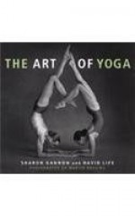 The Art of Yoga - Sharon Gannon, David Life, Martin Brading