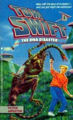 The DNA Disaster - Victor Appleton, F. Gwynplaine MacIntyre