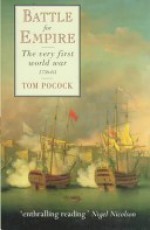 Battle For Empire: The Very First World War 1756-63 - Tom Pocock