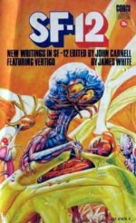 New Writings In SF-12 - John Carnell, James White, M. John Harrison, John Rankine, David Rome, Arthur Sellings, Colin Kapp