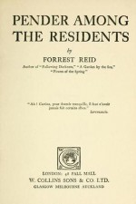 Pender Among The Residents - Forrest Reid