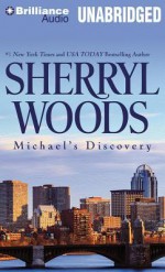 Michael's Discovery: A Selection from the Devaney Brothers: Michael and Patrick - Sherryl Woods, Luke Daniels