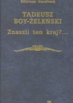 Znaszli ten kraj?... - Tadeusz Boy-Żeleński