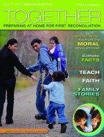 Together: Preparing at Home for First Reconciliation: Family Guide: Reconciliation - Tom McGrath