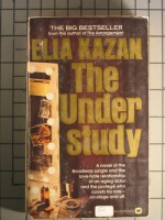 The understudy: A novel - Elia Kazan