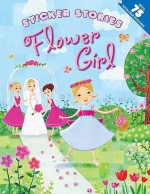 Sticker Stories Flower Girl - Jennifer Kalis