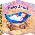 Baby Jesus (A Chunky Book(R)) - Mary Josephs, Bryna Waldman