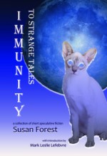 Immunity to Strange Tales - Susan Forest