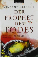 Der Prophet des Todes - Vincent Kliesch