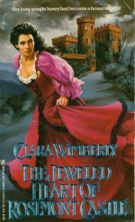 The Jeweled Heart of Rosemont Castle - Clara Wimberly