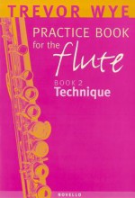 Trevor Wye Practice Book for the Flute: Volume 2 - Technique - Trevor Wye