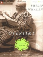 Overtime: Selected Poems: Selected Poems (Poets, Penguin) - Philip Whalen