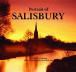 Portrait of Salisbury. Text by Sue Walker - Sue Walker, Steve Day