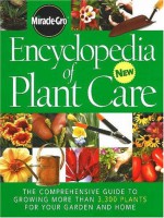 Encyclopedia Of Plant Care - Miracle-Gro