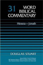 Hosea-Jonah - Douglas Stuart