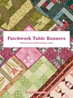 Patchwork Table Runners - Jeanne Stauffer, Sandra L. Hatch