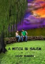 A Witch in Salem - David Sumner