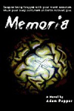 Memoria - Adam Pepper