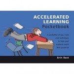 Accelerated Learning Pocketbook (Teachers' Pocketbooks) - Brin Best