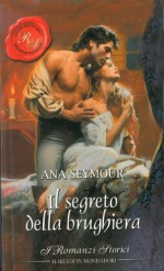 Il segreto della brughiera - Ana Seymour