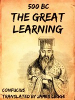 The Great Learning - Confucius, James Legge