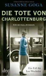 Die Tote von Charlottenburg - Susanne Goga