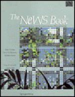 The News Book: An Introduction to the Network/Extensible Window System - James Gosling