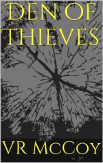 Den of Thieves - V.R. McCoy