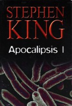 Apocalipsis parte 1 - Rosalía Vázquez, Lorenzo Cortina, Gloria Pons, Stephen King