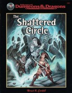 The Shattered Circle (Advanced Dungeons & Dragons) - Bruce R. Cordell