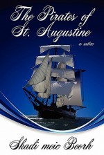 The Pirates of St. Augustine - Skadi meic Beorh