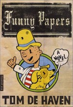 Funny Papers: A Novel - Tom De Haven