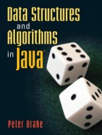 Data Structures and Algorithms in Java - Peter Drake