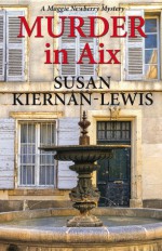 Murder In Aix - Susan Kiernan-Lewis