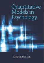 Quantitative Models in Psychology - Robert E. McGrath