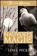 Nauvoo's Magic - Lisa J. Peck