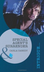 Special Agent's Surrender - Carla Cassidy