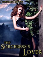 The Sorceress's Lover - Catherine DeVore