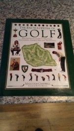 The Encyclopedia of Golf - Malcolm Campbell, Brian D. Morgan