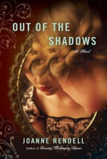 Out of the Shadows - Joanne Rendell