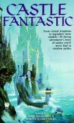 Castle Fantastic - John DeChancie, Martin H. Greenberg