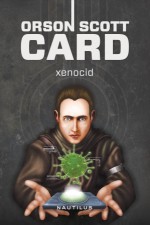 Xenocid - Orson Scott Card, Constantin Dumitru Palcus