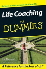 Life Coaching For Dummies - Jeni Mumford