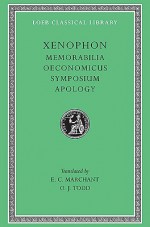 Memorabilia/Oeconomicus/Symposium/Apologia - Xenophon, E.C. Marchant, O.J. Todd