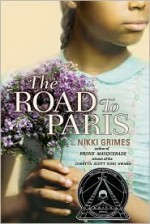 The Road to Paris - Nikki Grimes