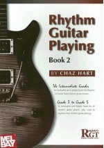 Rhythm Guitar Playing, Book 2: Grade 3, 4, and 5 - Chaz Hart