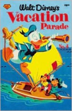 Walt Disney's Vacation Parade: #04 - Don Rosa, Carl Barks, Dick Kinney