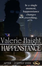 Happenstance - Valerie Haight